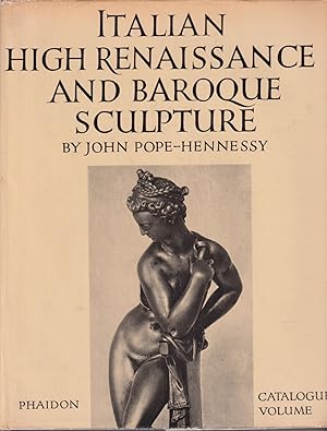 Seller image for Italian High Renaissance and Baroque Sculpture for sale by timkcbooks (Member of Booksellers Association)