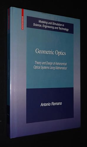 Bild des Verkufers fr Geometric Optics: Theory and Design of Astronomical Optical Systems Using Mathematica zum Verkauf von Abraxas-libris