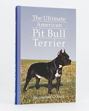 Bild des Verkufers fr The Ultimate American Pit Bull Terrier zum Verkauf von Michael Treloar Booksellers ANZAAB/ILAB