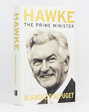 Bild des Verkufers fr Hawke. The Prime Minister zum Verkauf von Michael Treloar Booksellers ANZAAB/ILAB