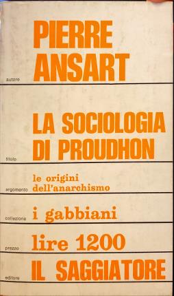 Imagen del vendedor de La sociologia di Proudhon. a la venta por Libreria La Fenice di Pietro Freggio