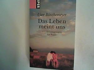 Bild des Verkufers fr Das Leben meint uns: 111 Ermutigungen fr Paare zum Verkauf von ANTIQUARIAT FRDEBUCH Inh.Michael Simon