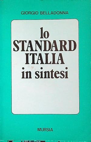 Lo standard Italia in sintesi