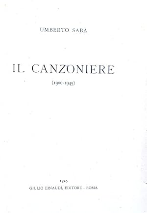 Il canzoniere (1900 - 1945).Roma, Giulio Einaudi Editore, 1945 (31 Agosto).