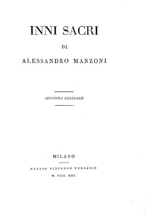 Inni sacri.Milano, presso Vincenzo Ferrario, 1822.