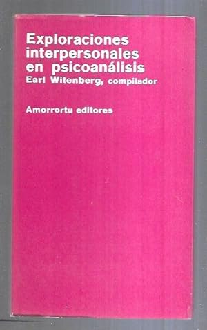 Seller image for EXPLORACIONES INTERPERSONALES EN PSICOANALISIS for sale by Desvn del Libro / Desvan del Libro, SL
