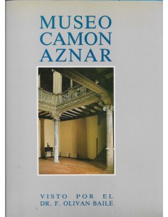 MUSEO CAMON AZNAR Visto por el Dr.F.Oliván Fraile