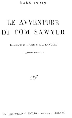 Le avventure di Tom Sawyer.Firenze, R. Bemporad & figlio, 1930.