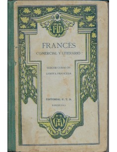 FRANCÉS COMERCIAL Y LITERARIO Tercer curso de lengua francesa