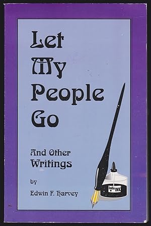 Let My People Go and Other Writings