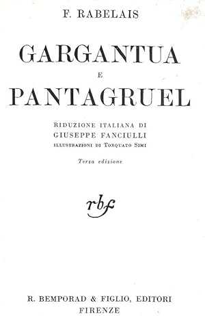 Gargantua e Pantagruel.Firenze, R. Bemporad e figlio editori, 1936.