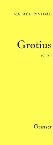 Image du vendeur pour Grotius - Rafa?l Pividal mis en vente par Book Hmisphres