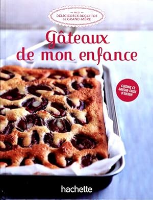 Gâteaux de mon enfance - Collectif