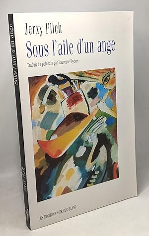 Seller image for Sous l'aile d'un ange for sale by crealivres