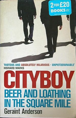 Image du vendeur pour Cityboy. Beer and Loathing in the Square Mile mis en vente par Librodifaccia