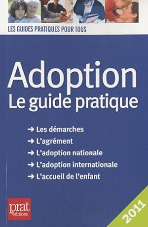 Adoption. Le guide pratique - Anne Masselot-Astruc