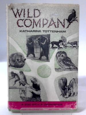 Imagen del vendedor de Wild Company: A Zoo With a Difference a la venta por World of Rare Books