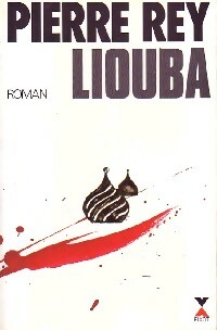 Image du vendeur pour Liouba - Pierre Rey mis en vente par Book Hmisphres