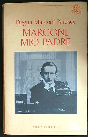 Seller image for Marconi, mio padre for sale by Librodifaccia