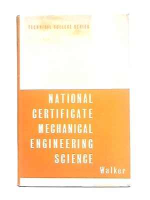 Imagen del vendedor de National Certificate Mechanical Engineering Science a la venta por World of Rare Books