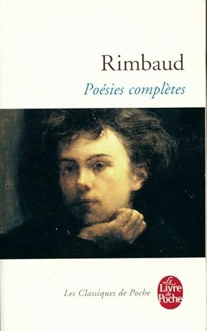Seller image for Po?sies compl?tes - Arthur Rimbaud for sale by Book Hmisphres