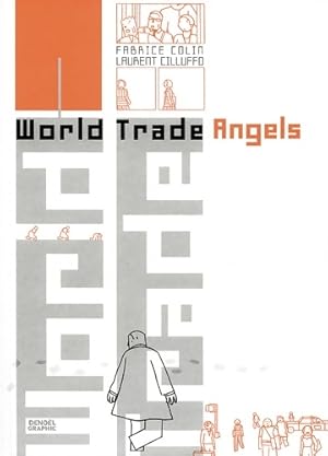 Bild des Verkufers fr World trade angels - Fabrice Colin zum Verkauf von Book Hmisphres