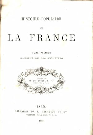 Imagen del vendedor de Histoire populaire contemporaine de la France Tome I - Ch. Lahure a la venta por Book Hmisphres