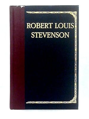 Seller image for Robert Louis Stevenson; Treasure Island, Kidnapped, Weir of Hermiston, The Master of Ballantrae, The Black Arrow for sale by World of Rare Books