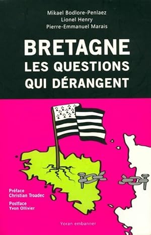 Bretagne. Les questions qui d?rangent - Collectif