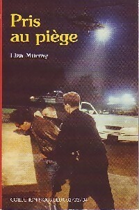 Seller image for Pris au pi?ge - Liza Murray for sale by Book Hmisphres