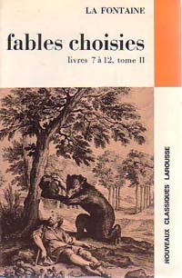 Image du vendeur pour Fables choisies Tome II : Livres 7 ? 12 - Jean De La Fontaine mis en vente par Book Hmisphres