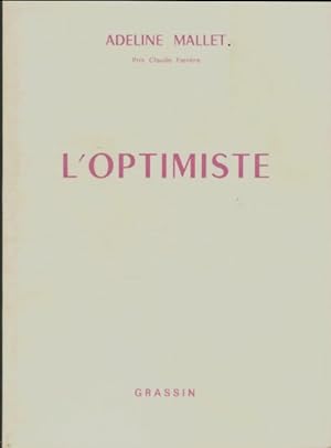Seller image for L'optimiste - Adeline Mallet for sale by Book Hmisphres