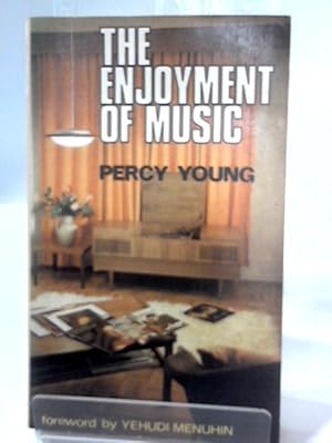 Imagen del vendedor de The Enjoyment of Music a la venta por World of Rare Books