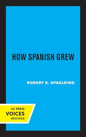 Immagine del venditore per How Spanish Grew venduto da GreatBookPricesUK