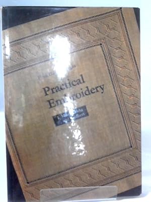 Seller image for Practical Embroidery for sale by World of Rare Books