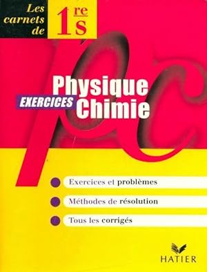 Physique-chimie 1ère S. Excercices - Collectif