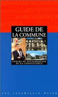 Seller image for Guide de la commune - Centre de vulgarisation de la Connaissance for sale by Book Hmisphres