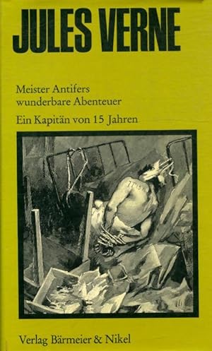 Seller image for Meister antifers wunderbare Abenteuer / Ein kapit?n von 15 jahren - Jules Verne for sale by Book Hmisphres