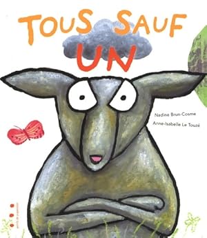 Tous sauf un - Nadine Brun-Cosme