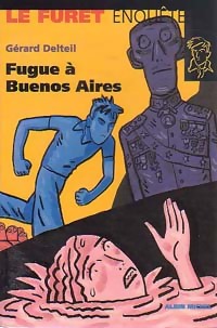 Imagen del vendedor de Fugue ? Buenos Aires - G?rard Delteil a la venta por Book Hmisphres