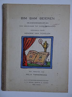 Immagine del venditore per Bim Bam Beieren. Gelegenheidsrijmpjes van Nieuwjaar tot Oudejaarsavond. venduto da Antiquariaat De Boekenbeurs