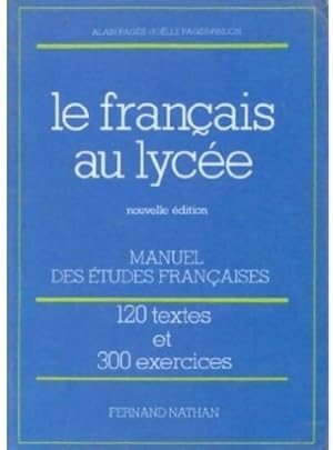 Seller image for Le fran?ais au lyc?e - Alain Pag?s for sale by Book Hmisphres