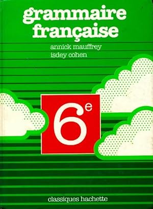 Image du vendeur pour Grammaire fran?aise 6e - Annick Mauffrey mis en vente par Book Hmisphres