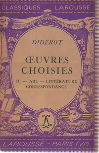 Seller image for Oeuvres choisies Tome II : Art - litt?rature - correspondance - Denis Diderot for sale by Book Hmisphres