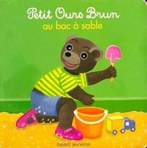 Petit Ours Brun au bac a sable - Céline Bour-Chollet