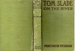 Seller image for Tom Slade on the River (#3 in Series) for sale by Dorley House Books, Inc.