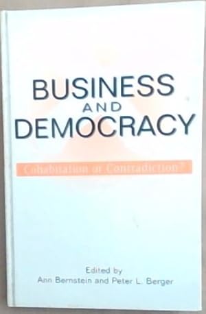 Seller image for Business and Democracy: Cohabitation or Contradiction? for sale by Chapter 1