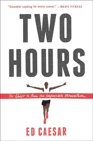 Immagine del venditore per Two Hours : The Quest to Run the Impossible Marathon venduto da GreatBookPrices