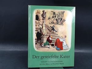 Der gestiefelte Kater. Nacherzählt von Erich Kästner mit vielen Bildern von Walter Trier.