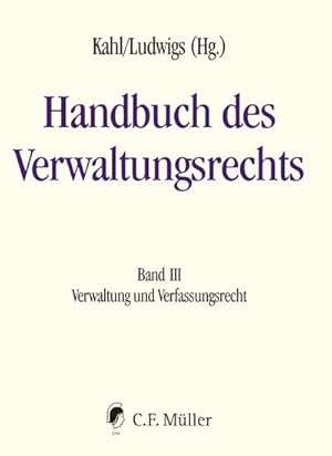 Bild des Verkufers fr Handbuch des Verwaltungsrechts 03 : Band III: Verwaltung und Verfassungsrecht zum Verkauf von AHA-BUCH GmbH